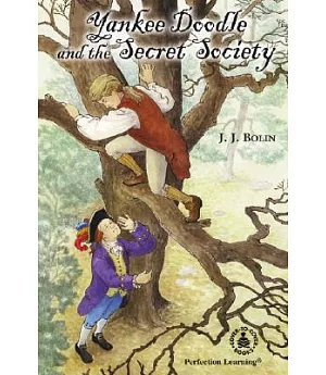 Yankee Doodle and the Secret Society