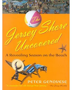 The Jersey Shore Uncovered: A Revealing Season on the Beach