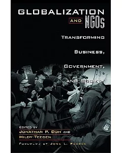 Globalization and Ngos: Transforming Business, Government, and Society