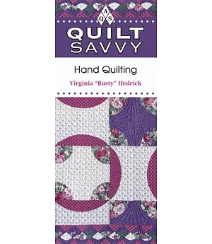 Quilt Savvy: Hand Quilting