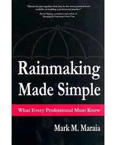 Rainmaking made Simple: What Every Professional must Know
