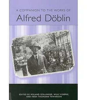 A Companion to the Works of Alfred Doblin