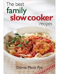 The Best Family Slow Cooker Recipes