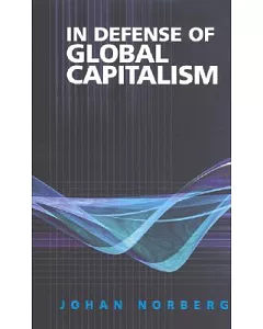 In Defense of Global Capitalism