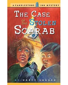 The Case of the Stolen Scarab: A Candlestone Inn Mystery