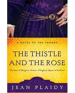 The Thistle and the Rose: The Tudor Princesses
