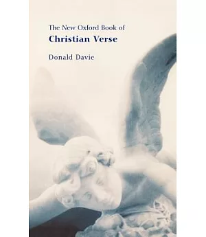 The New Oxford Book of Christian Verse