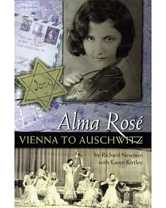 Alma Rose: Vienna to Auschwitz