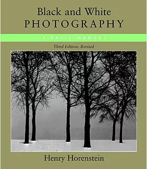 Black & White Photography: A Basic Manual