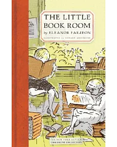 The Little Bookroom: Eleanor farjeon’s Short Stories for Children Chosen by Herself