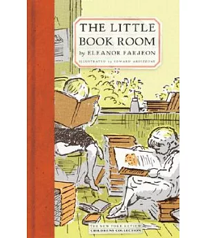 The Little Bookroom: Eleanor Farjeon’s Short Stories for Children Chosen by Herself