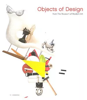 Objects of Design: The Museum of Modern Art