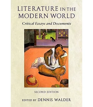 Literature in the Modern World: Critical Essays and Documents