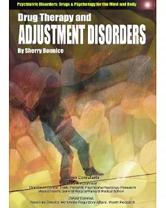 Drug Therapy and Adjustment Disorders