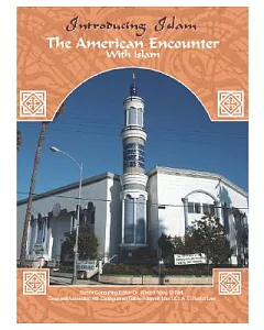 The American Encounter With Islam
