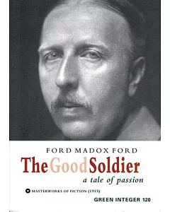 The Good Soldier: A Tale Of Passion