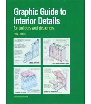 Graphic Guide to Interior Details: For Builders and Designers