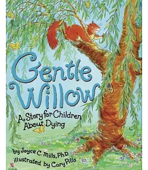 Gentle Willow: A Story for Children About Dying
