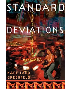 Standard Deviations: Growing Up and Coming Down in the New Asia