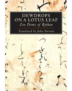 Dewdrops on a Lotus Leaf: Zen Poems of ryokan