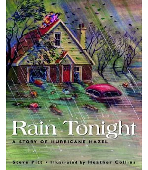 Rain Tonight: A Story of Hurricane Hazel