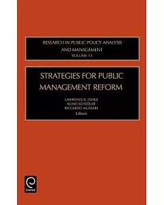 Strategies For Public Management Reform: Research In Public Policy Analysis And Management