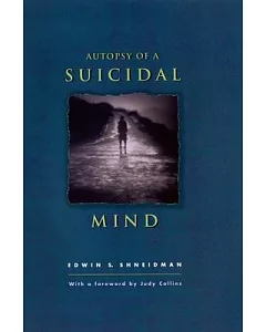 Autopsy of a Suicidal Mind