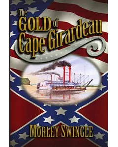 The Gold of Cape Girardeau