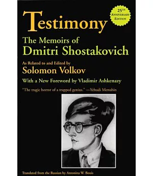 Testimony: The Memoirs of Dmitri Shostakovich