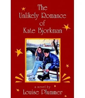 The Unlikely Romance of Kate Bjorkman