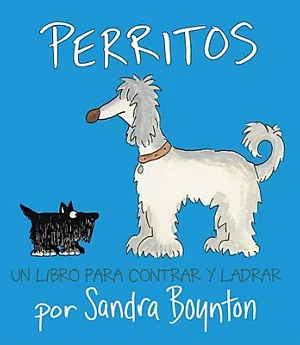 Perritos / Puppies: Un libro para contar y ladrar / A Counting and Barking Book