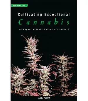 Cultivating Exceptional Cannabis: An Expert Breeder Shares His Secrets