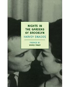 Nights in the Gardens of Brooklyn: The Collected Stories of Harvey Swados