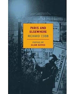 Paris and Elsewhere: Selected Writings