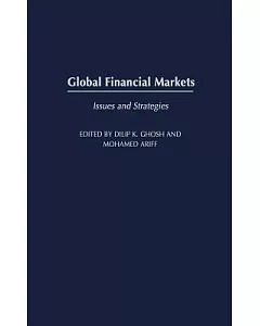 Global Financial Markets: Issues and Strategies