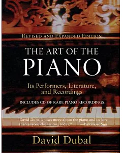 The Art of the Piano: Its Performers, Literature and Recordings