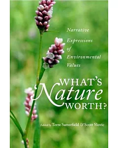 What’s Nature Worth?: Narrative Expressions of Environmental Values