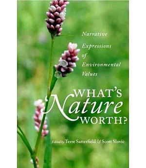 What’s Nature Worth?: Narrative Expressions of Environmental Values