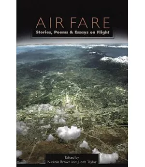 Air Fare: Stories, Poems & Essays on Flight