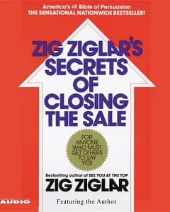 Zig ziglar’s Secrets of Closing the Sale