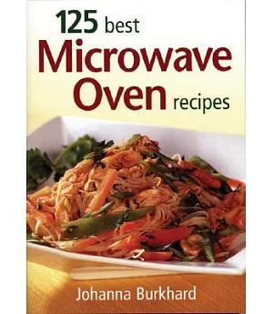 125 Best Microwave Oven Recipes