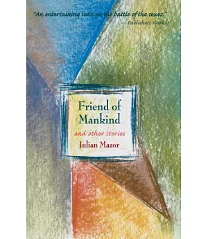 Friend of Mankind and Other Stories