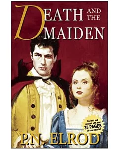 Death and the Maiden: Being the Second Book in the Adventures of Jonathan Barrett, Gentleman Vampire