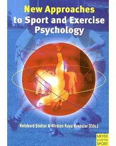 New Approaches to Sport and Exercise Psychology