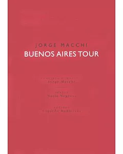 Jorge macchi: Buenos Aires Tour