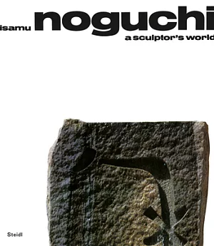 Isamu Noguchi: A Sculptor’s World