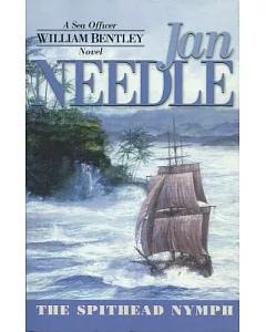 The Spithead Nymph: Sea Officer William Bentley Novels