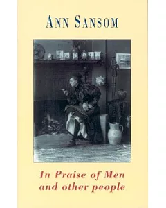 In Praise of Men and Other People