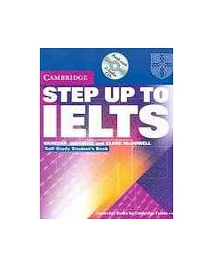 Step Up to IELTS Self-study Pack (Student’s Book with Answers and Audio CDs (2))