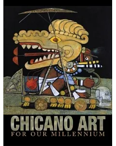 Chicano Art for Our Millennium